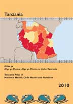 Cover of Tanzania Maternal Child Health and Nutrition Atlas: Data from the 2010 Tanzania Demographic and Health Survey (Kiswahili) (English)