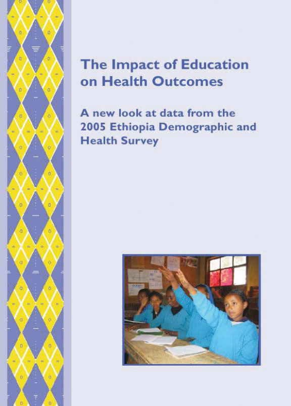 Cover of The Impact of Education on Health Reforms: A new look at data from the 2005 Ethiopia Demographic and Health Survey (English)