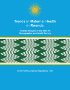 Cover of Trends in Maternal Health in Rwanda (English)