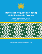 Cover of Trends and Inequalities in Young Child Nutrition in Rwanda (English)
