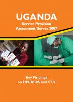 Cover of Uganda SPA, 2007 - Key Findings on HIV/AIDS and STIs (English)