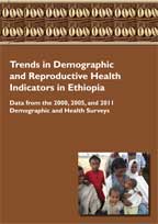 Cover of Trends in Demographic and Reproductive Health Indicators in Ethiopia: Data from the 2000, 2005, and 2011 Demographic and Health Surveys (English)