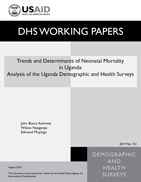 Cover of Trends and Determinants of Neonatal Mortality in Uganda: Further Analysis of the Demographic and Health Surveys (English)