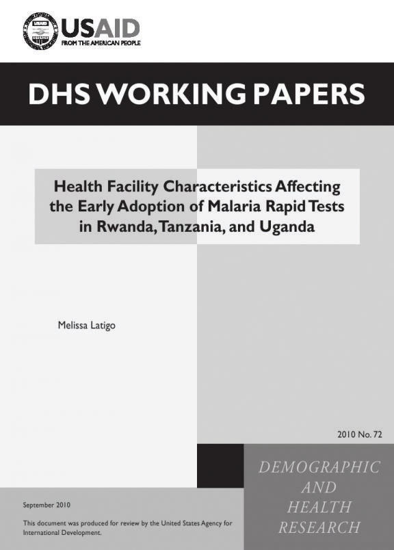 Cover of Health Facility Characteristics Affecting the Early Adoption of Malaria Rapid Tests in Rwanda, Tanzania, and Uganda (English)